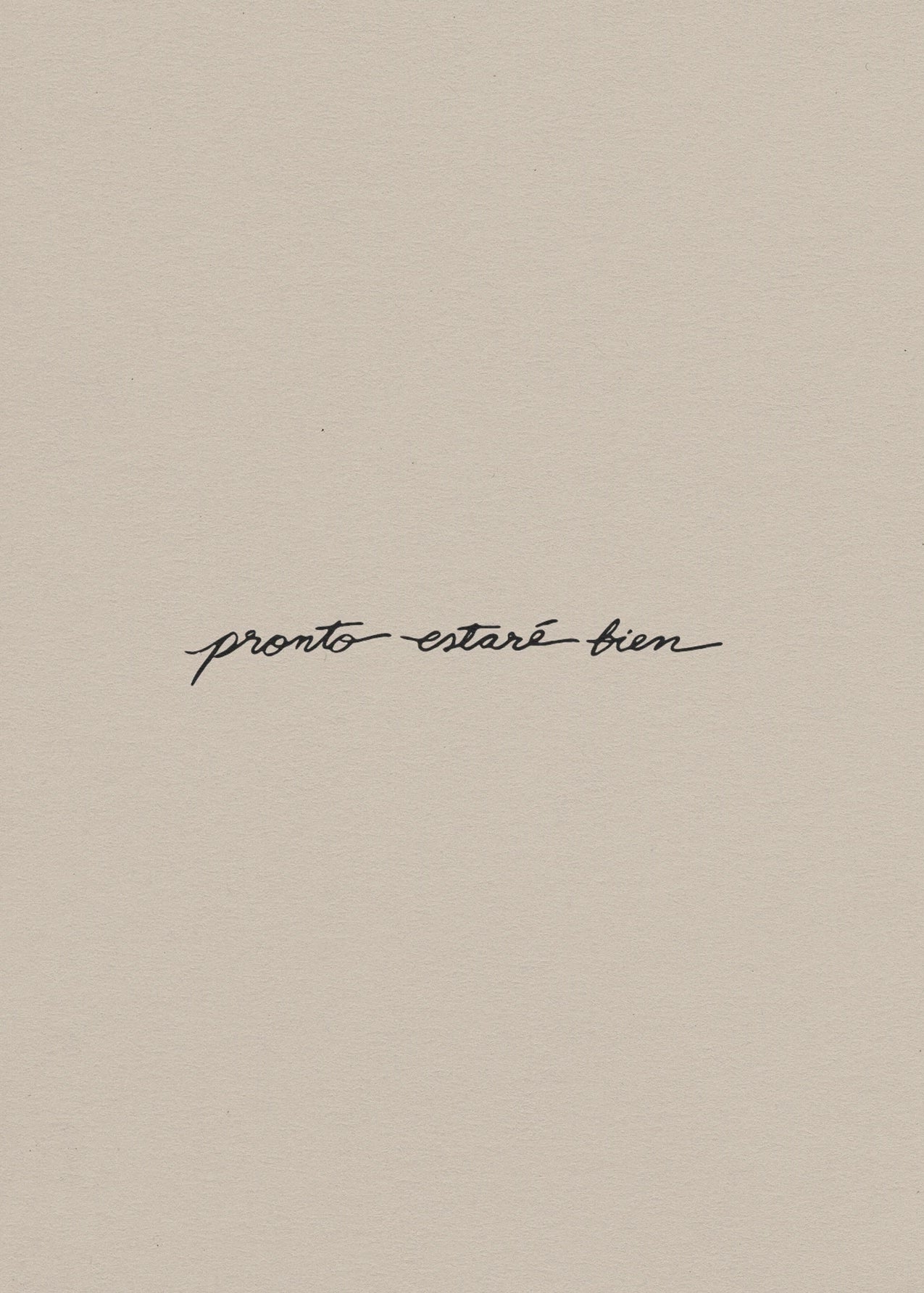 pronto estaré bien | journal